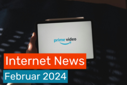 Internet News: Die wichtigsten Updates in Februar 2024
