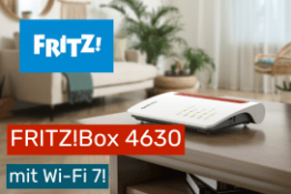 FRITZ!Box 4630 als WiFi-7-Router